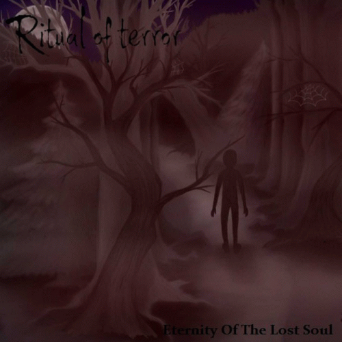Ritual Of Terror : Eternity of the Lost Soul